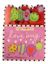Love Bug: A Snuggle-Me Stories Book