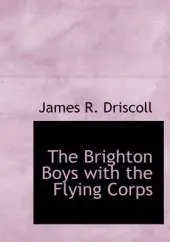 The Brighton Boys with the Flying Corps