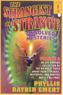 The Strangest of Strange Unsolved Mysteries