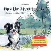 Paco the Adventure Dog Goes to the River: El Río