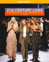 21st Century Lives: Fashion Designers