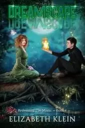 Dreamscape: Redeeming the Mystic