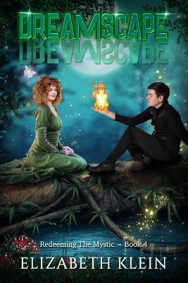Dreamscape: Redeeming the Mystic