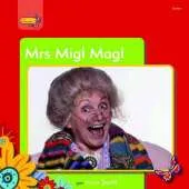 Mrs Migl Magl