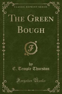 The Green Bough (Classic Reprint)