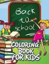 Back to School Coloring Book for Kids