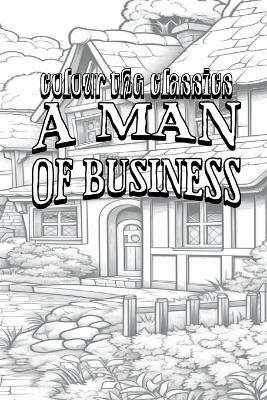 A Man of Business