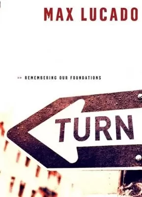 Turn (International Edition): Remembering Our Foundations