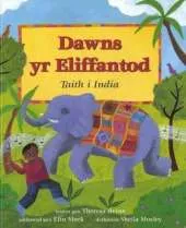 Dawns Yr Eliffantod Taith I India
