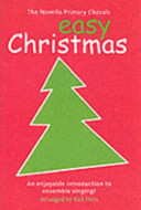 The Novello Primary Chorals: Easy Christmas