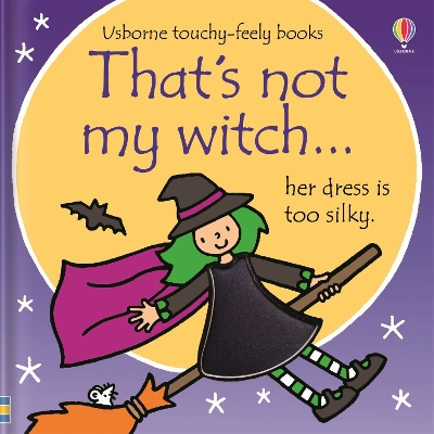 That's not my witch...: A Halloween Book for Babies and Toddlers