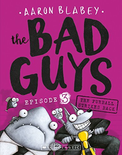 The Bad Guys 3 Colour Edition: The Furball Strikes Back