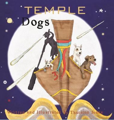 TEMPLE DOGS: THEY LIVE AND DREAM FOR TODAY