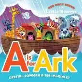 A Is for Ark: (A Bible-Based A-Z Rhyming Alphabet Board Book for Toddlers and Preschoolers Ages 1-3)