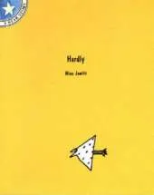 Hardly