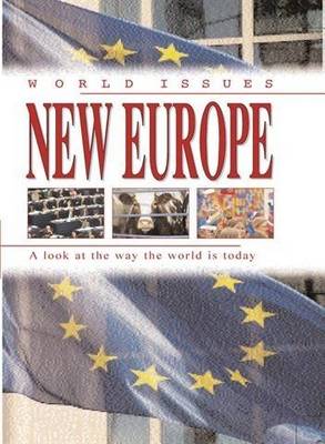 Issues In Our World: New Europe