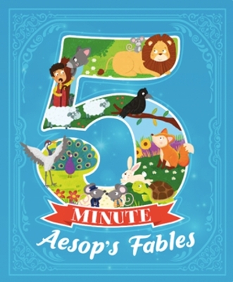 5 Minute Aesop's Fables