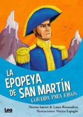 La epopeya de San Martin contada para nios