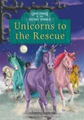 Unicorns to the Rescue: Book 9