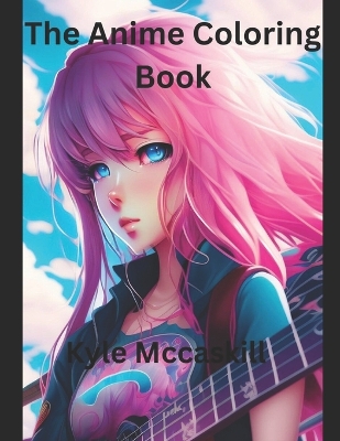 The Anime Coloring Book