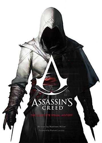 Assassin's Creed: The Complete Visual Hi
