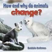 How and Why Do Animals Change
