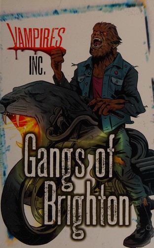 Vampires Inc: Gangs of Brighton
