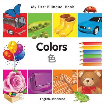My First Bilingual BookColors (EnglishJapanese)