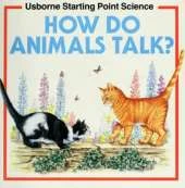 How Do Animals Talk?