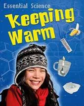 Essential Science: Keeping Warm