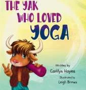 The Yak Who Loved Yoga