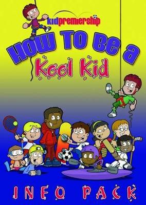 Kool Kid Information Pack