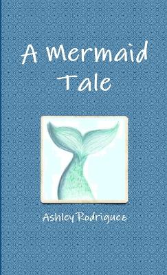 A Mermaid Tale