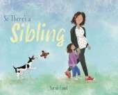 So There's a Sibling
