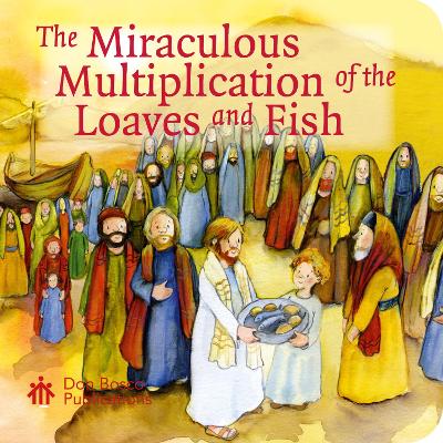 The Miraculous Multiplication of the Loaves and Fish