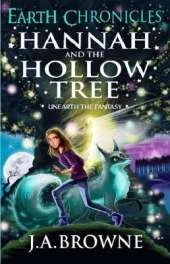 Hannah and the Hollow Tree: The Earth Chronicles