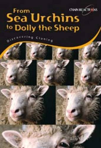 From sea urchins to Dolly the sheep: Discovering cloning