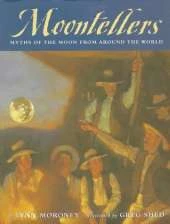 Moontellers: Myths of the Moon