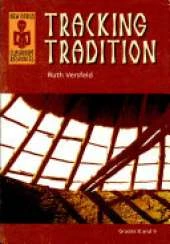 Tracking Tradition: A Practical Resource for Teaching About Indigenous Knowledge
