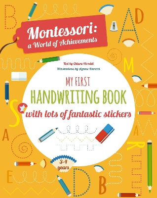 My First Handwriting Book with lots of fantastic stickers: Montessori World of Achievements