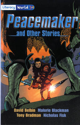 Literacy World Stage 4 Fiction: Peacemaker (6 Pack)