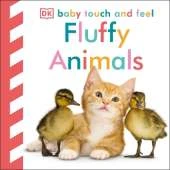 Baby Touch and Feel Fluffy Animals: An Interactive Furry Friend Board Book