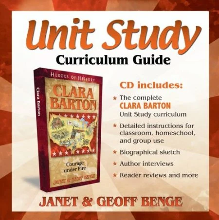 Clara Barton Unit Study Guide (Heroes of History Series)