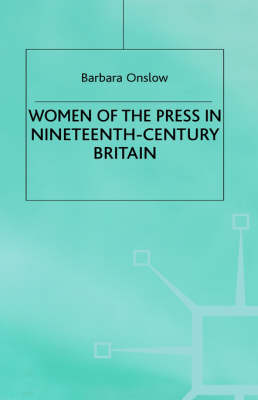 Women of the Press in Nineteenth-Century Britain