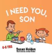 I Need You Son