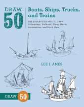Draw 50 Boats, Ships, Trucks, and Trains