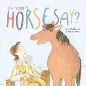 What Should a Horse Say?