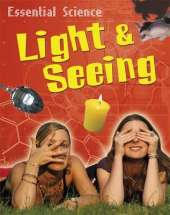 Essential Science: Light and Seeing