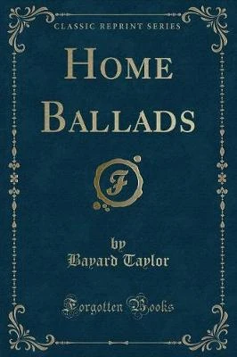 Home Ballads (Classic Reprint)