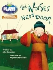 Bug Club Guided Julia Donaldson Plays Year Two Gold Gold Noises Next Door